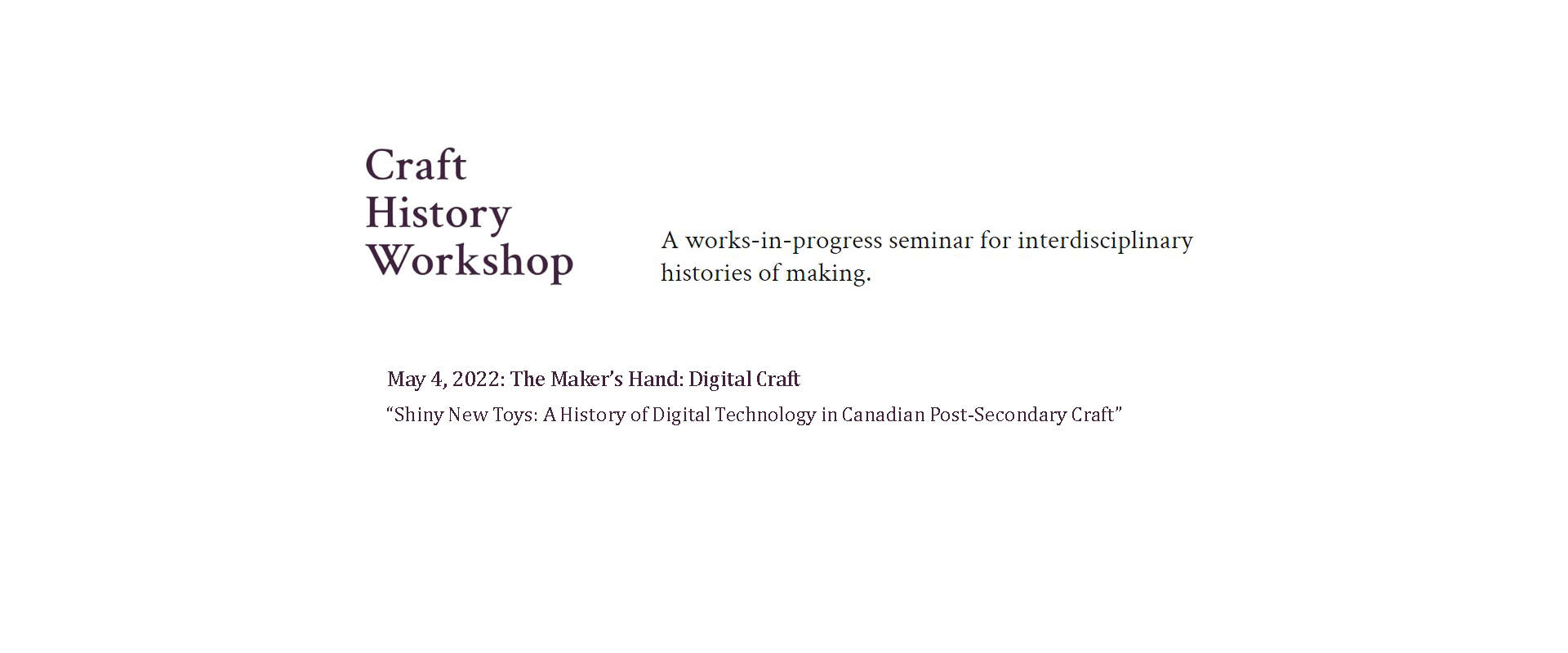 Shiny New Toys: A History of Digital Technology in Canadian Post-Secondary Craft
