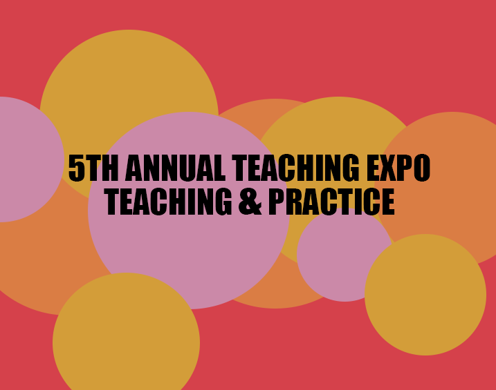 5th Annual Teaching Expo: Craft, Pedagogy and Discourse Analysis